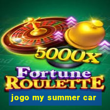 jogo my summer car